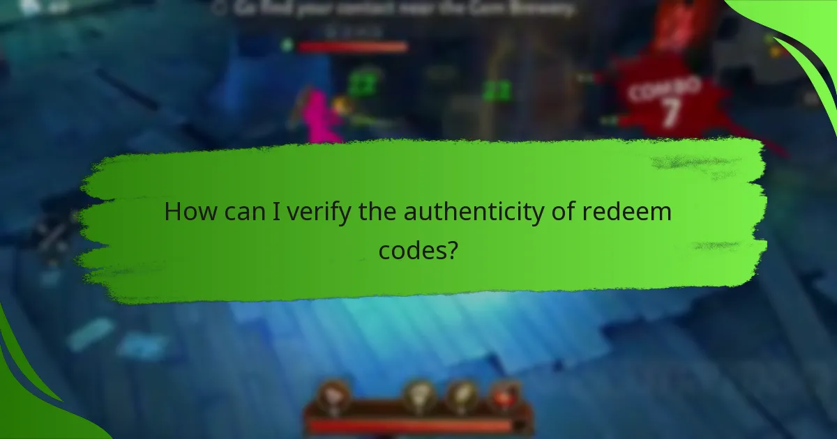 How can I verify the authenticity of redeem codes?