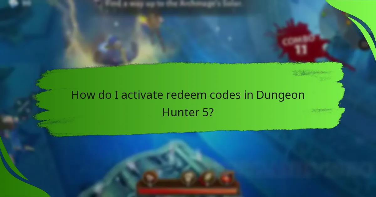 How do I activate redeem codes in Dungeon Hunter 5?