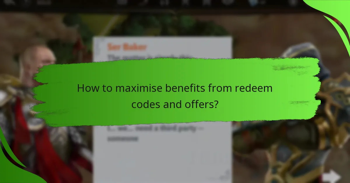 How to maximise benefits from redeem codes and offers?