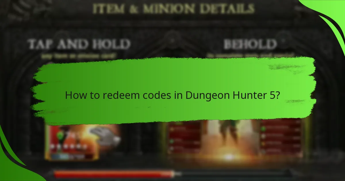 How to redeem codes in Dungeon Hunter 5?