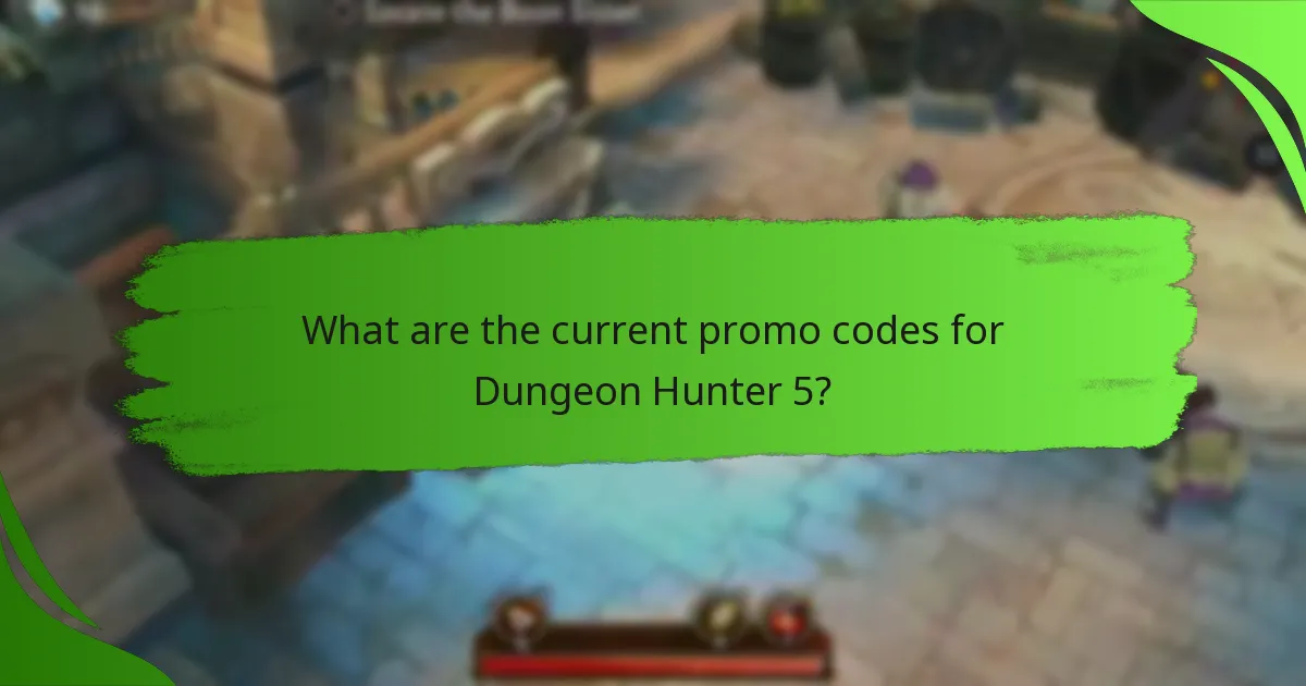 What are the current promo codes for Dungeon Hunter 5?