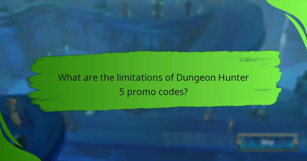 What are the limitations of Dungeon Hunter 5 promo codes?