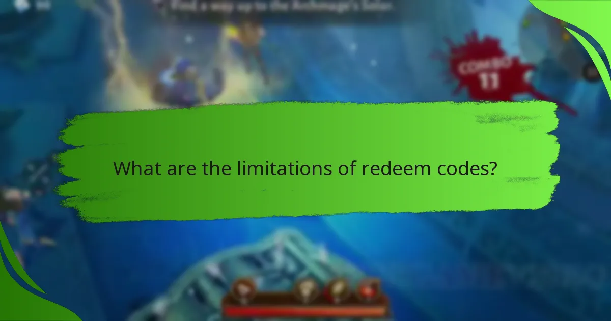 What are the limitations of redeem codes?