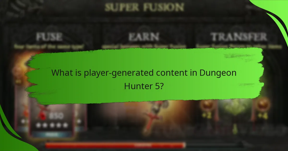 What is player-generated content in Dungeon Hunter 5?