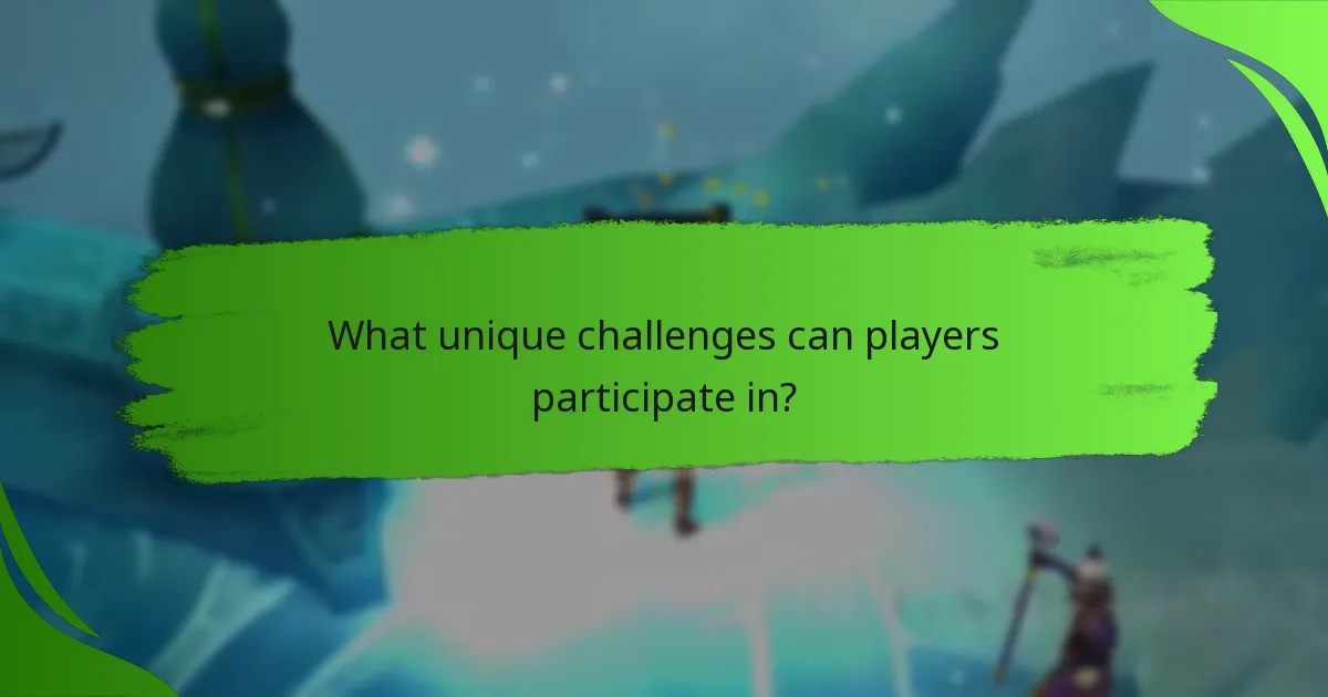 What unique challenges can players participate in?