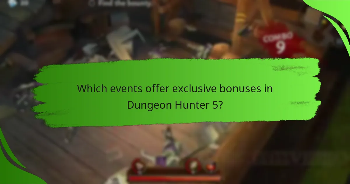 Which events offer exclusive bonuses in Dungeon Hunter 5?