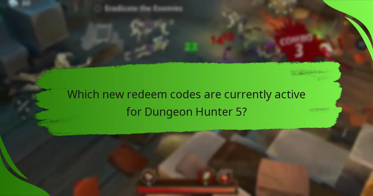 Which new redeem codes are currently active for Dungeon Hunter 5?